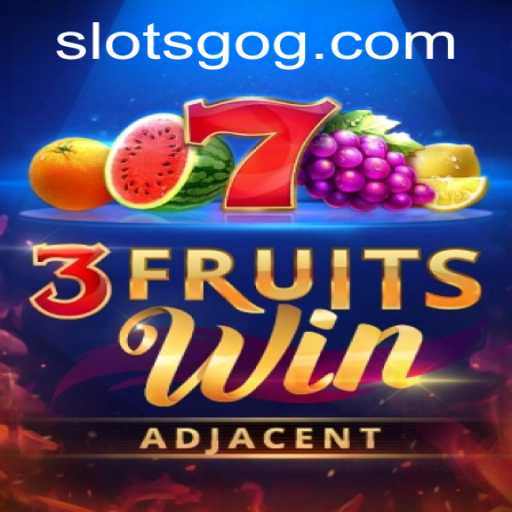 Discover the Thrilling World of 3FruitsWin in the SlotsGo Universe