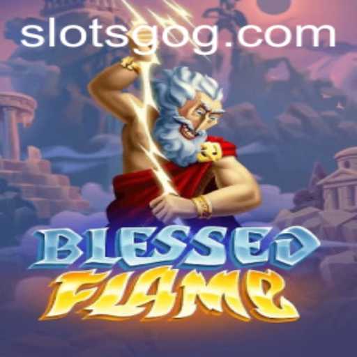 Explore the Enchanting World of BlessedFlame: The Ultimate SlotsGo Adventure