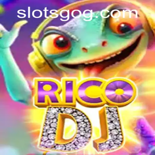 RicoDJ and the Thrilling World of Slotsgo: An In-Depth Exploration