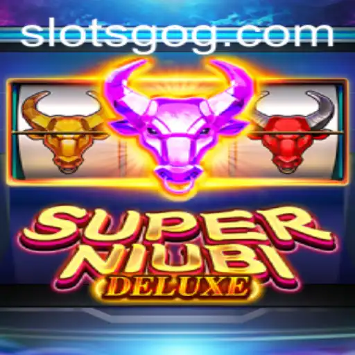 SuperNiubiDeluxe: The Ultimate Slots Adventure