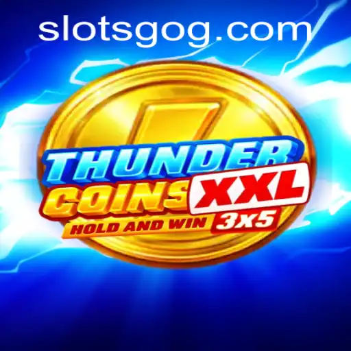 Unveiling the Thrills of ThunderCoinsXxl: A New Era in Slot Gaming