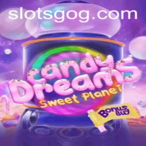Exploring CandyDreamsSweetPlanet: A Sweet Escape into Slot Adventures