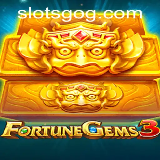 Unveiling the Thrills of FortuneGems3: SlotsGo Strategy and Rules