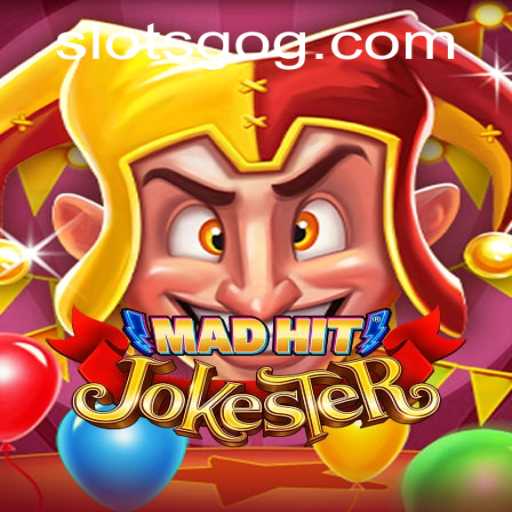 MadHitJokester: A Thrilling Adventure in the World of SlotsGo