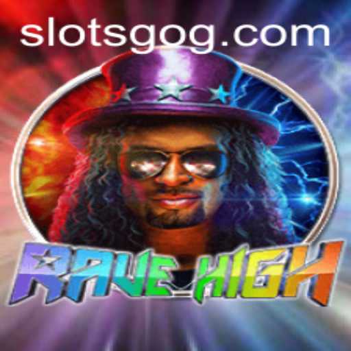 Unveiling RaveHigh: A Thrilling Adventure in Gaming with Slotsgo